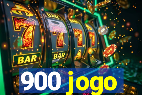 900 jogo